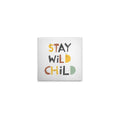 Made In Germany - Home Decor Canvas Picture Lettering Stay Wild - Wall Mural In White And Colourful - Stretcher Frame Art
