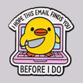 Funny Duck Quotes Enamel Pins BEFORE I DO Brooches Badge Lapel Pins for Backpack Clothes Decoration Fashion Jewelry Gifts MegaBDM
