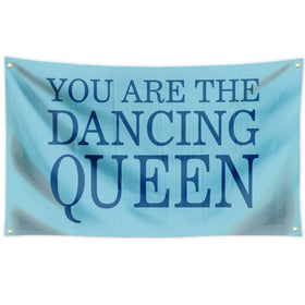 You Are the Dancing Queen Flag 3x5 Ft with Brightly Colored Brass Grommets 100D Polyester Outside Banner Decor