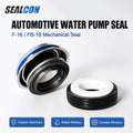 Sealcon Automotive Wear Resistant Materials Motor Ceramic Water Pump Seals F-16 FB-16 Mechanical Seal