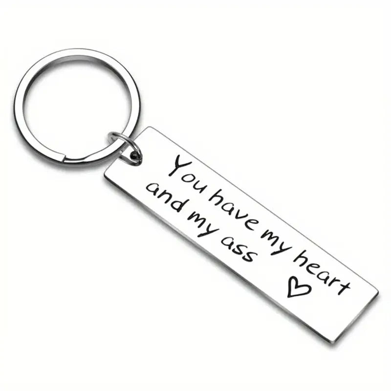 Hot Sale Rectangle Metal Keychain You Have My Heart and My Ass Keychain Embossing Logo Keychain for Promotional Gifts