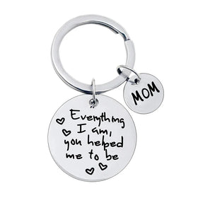 Custom Dad Mom Keychain Mothers Father's Day Gifts From for Birthday Everything I Am You Helped Me to Be Stainless Steel Keyring