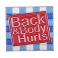 Back & Body Hurts Enamel Pins Cartoon Square Dialog Box Brooches Lapel Badges Funny Inspiration Jewelry Gift for Kids Friends