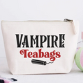 Fun Slogan Vampire Tea Bag SVGs Zippered Canvas Makeup Bags Period Cosmetic Cases Female Humor Embraced Designs for Pouches