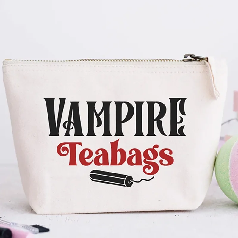 Fun Slogan Vampire Tea Bag SVGs Zippered Canvas Makeup Bags Period Cosmetic Cases Female Humor Embraced Designs for Pouches
