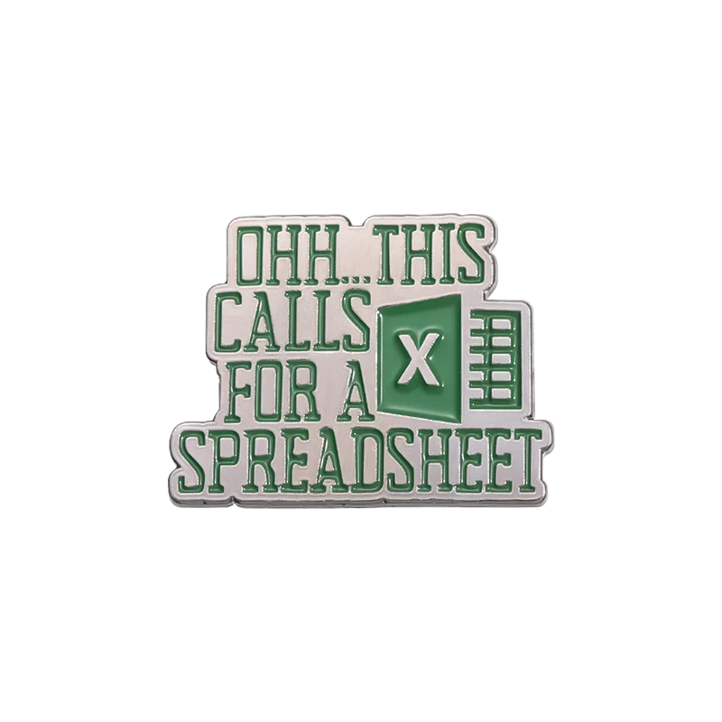 Excel Worksheet Enamel Pins Custom This Calls for a Spreadsheet Brooches Lapel Badges Animal Jewelry Gift for Kids Friends