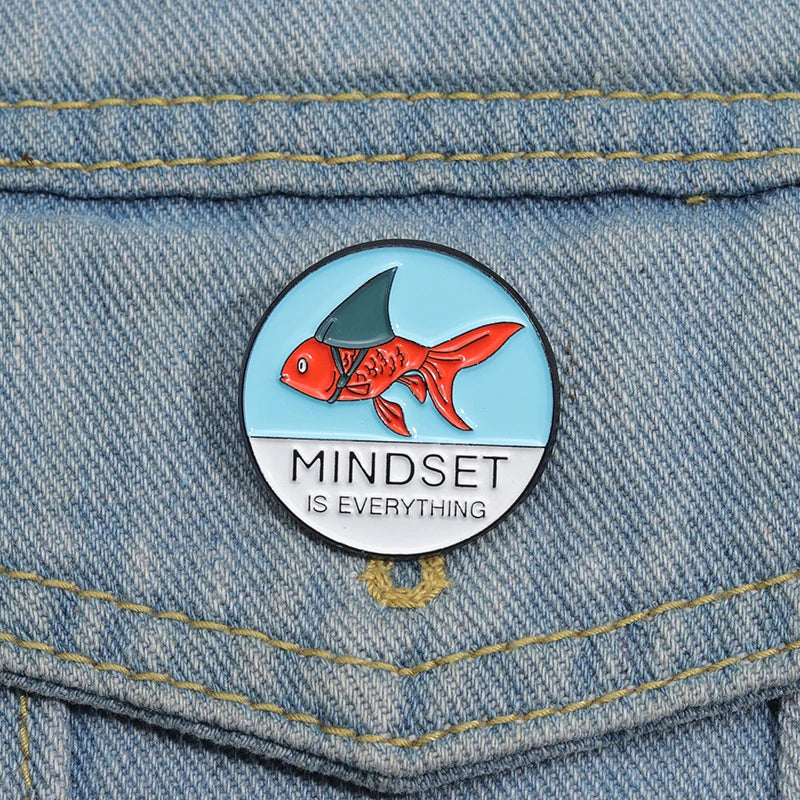 Goldfish Shark Enamel Pins Custom MINDSET IS EVERYTHING Brooches Lapel Badges Animal Jewelry Gift for Kids Friends