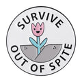 Survive Out of Spite Brooch Custom Weed Shirt Collar Lapel Badges Soft Enamel Pins Cute Inspiring Phrase Metal Pin for Friends