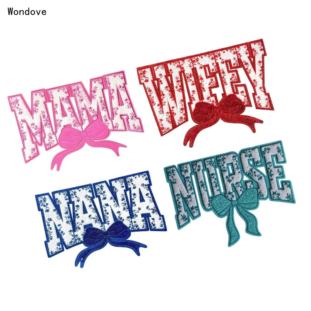 New Wholesale Big Mama Patch Women Clothing Decoration Wiefy Nurse Iron on Embroidery Mama Chenille Patch  Sequin Bow for Gift