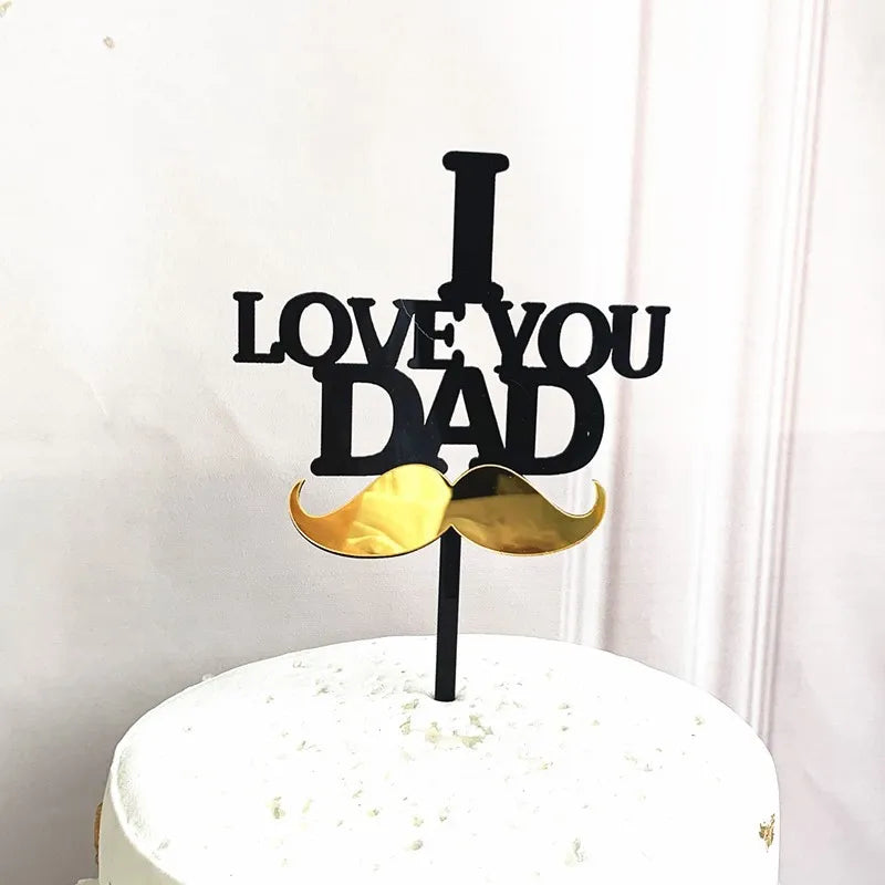 Happy Fathers Day Acrylic Cake Topper Love Cupcake Insert Card Party Supplies