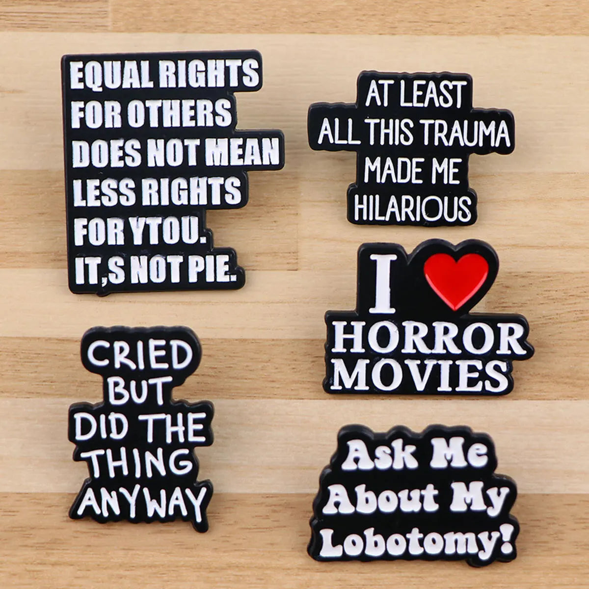 Wholesale Custom Funny Slogan Enamel Pins Bulk Black White Quote Brooches Metal Lapel Pin Badges for Backpacks Clothing