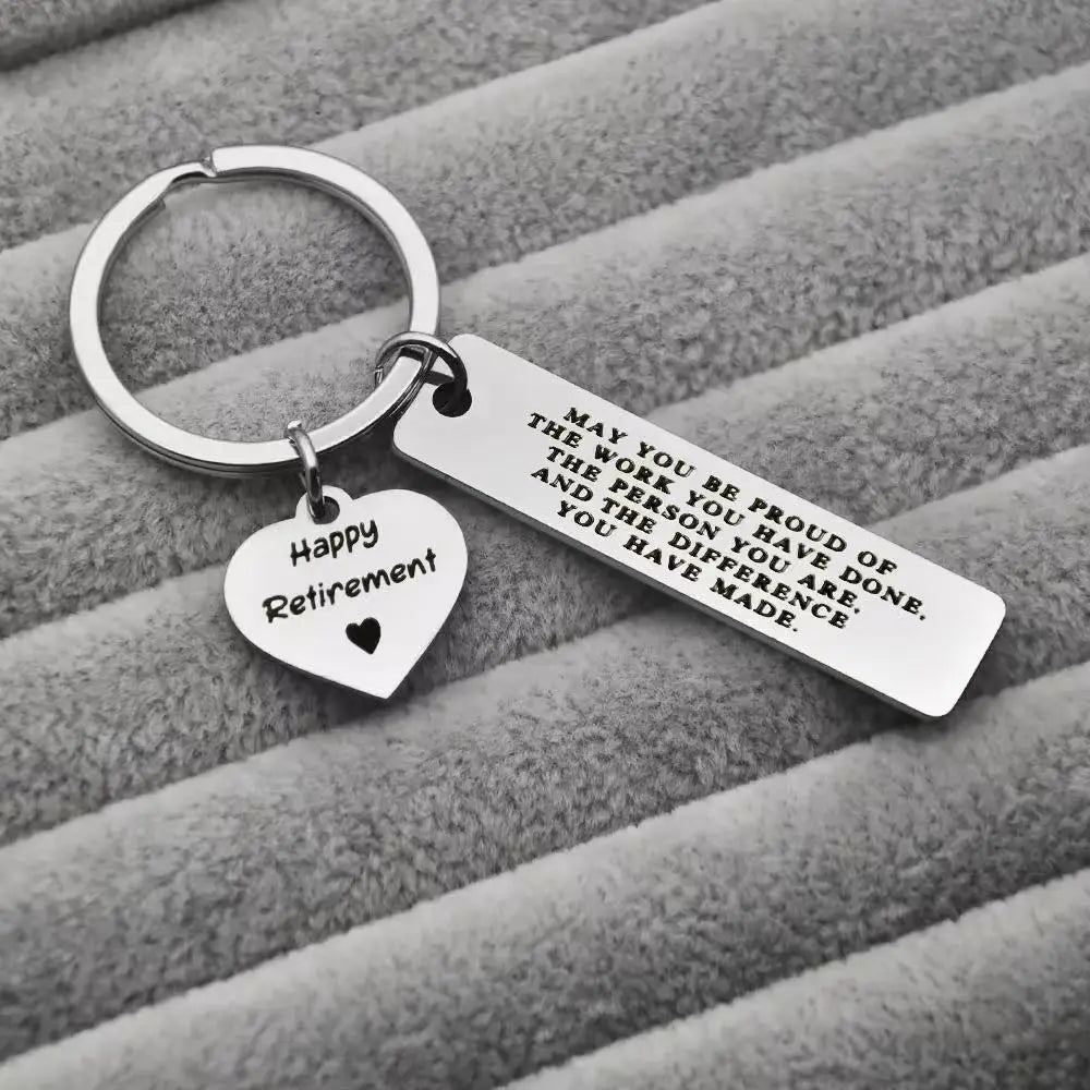 Stainless Steel Key Chain Happy Retirement Keychain Gifts May You Be Pround of Your Work