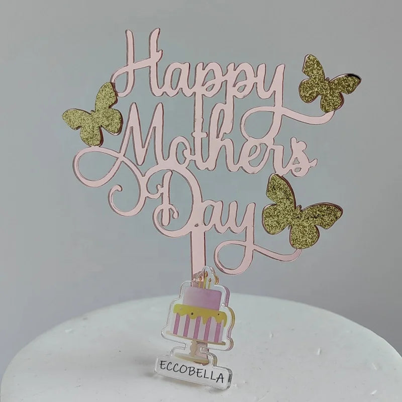 Happy Mothers Day Acrylic Cake Topper Customizable Size for Mothers Day Cake Decoration Party Supplies Cake Accessory