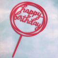 Elegant Acrylic Cake Sign Simple Round Shape Happy Birthday DIY Dessert Baking Topper for Birthday Cakes and Special Events