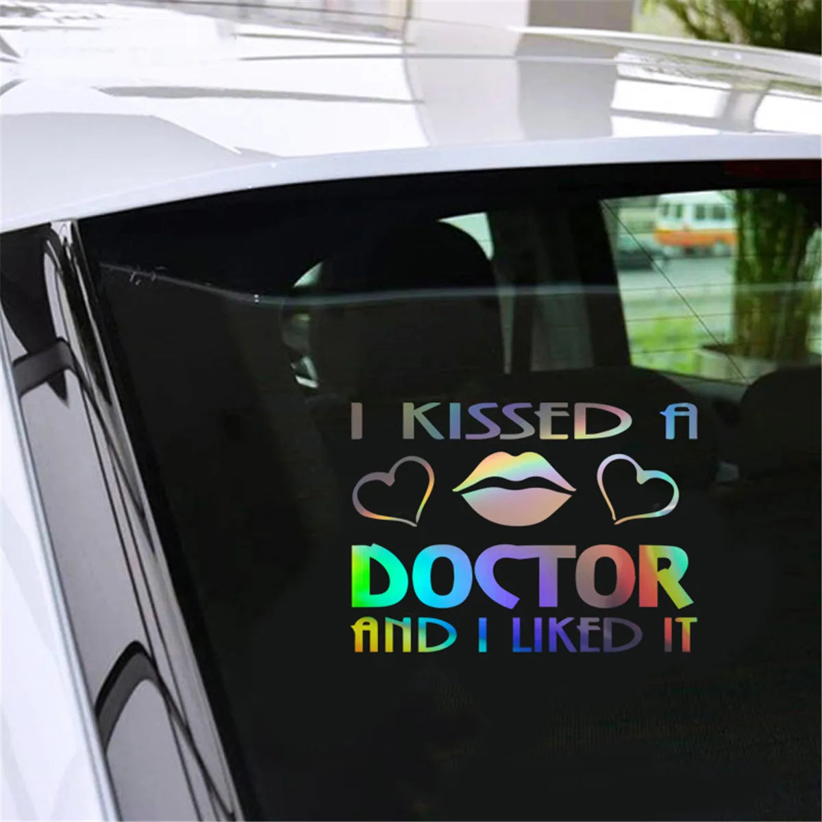 I KISSED A DOCTOR AND I LIKED IT Car Sticker Vinyl Decal Car Truck Bumper Window Laptop Sticker Decor Gift Die Cut Decals Glass