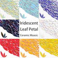 Modern Iridescent Leaf Petal Flower Ceramic Mosaic Tiles 4mm Thick DIY Crafts 3 Size Pieces Artwork Fish Tank Vases Stepping MegaBDM