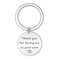 Stainless Steel Thank You for Loving Me As Your Own Key Chain Valentine's Mother's Father's Day Key Chain Dog Tag Key Rings