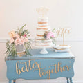 Better Together Wedding Chair Signs Wood Laser Cut Photo Props