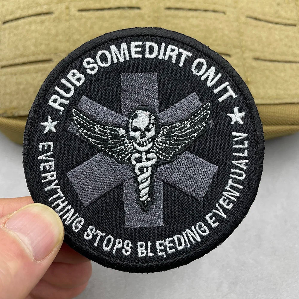 Rub Some Dirt on It Fun Patch EMT Embroidery Medical Hook and Loop Patch Accessories