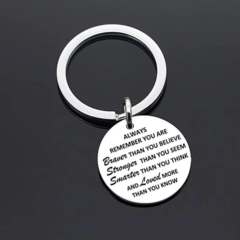 Inspirational Keychain Gifts Always Remember You Are Braver Stronger Smarter Than You Think Keyring for Son Friends Boy Keychain