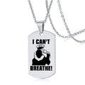 Stainless Steel Silver Plated Black Lives Matter Fist Power I Can't Breathe Dogplate Necklace Jewelry