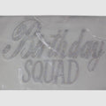 Customized Birthday Squad Hot Fix Rhinestone Design Heat Transfer for Birthday Theme New Customized Rhinestone Product
