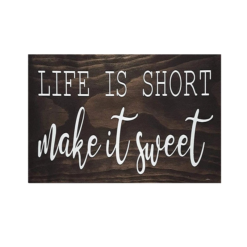 Rustic Wood Hanging Sign Decor with Motivational Quote "Life Is Short and Make It Sweet" Vintage Street Sign for Home Office