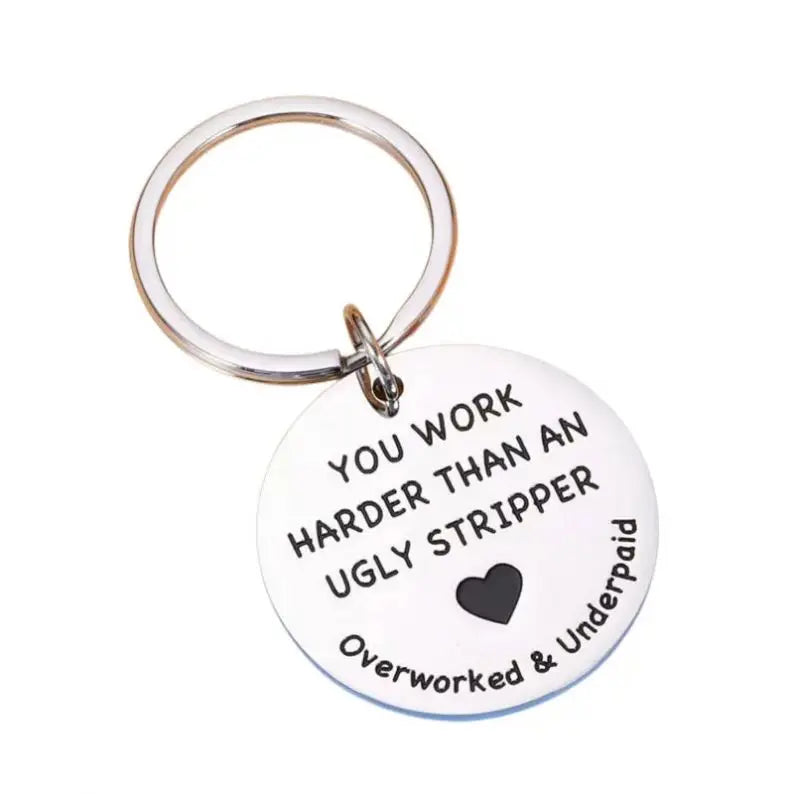 Wholesale Custom You Work Harder Metal Key Chain Funny Office Appreciation Gifts Coworker Employee Appreciation Leaving Keychain