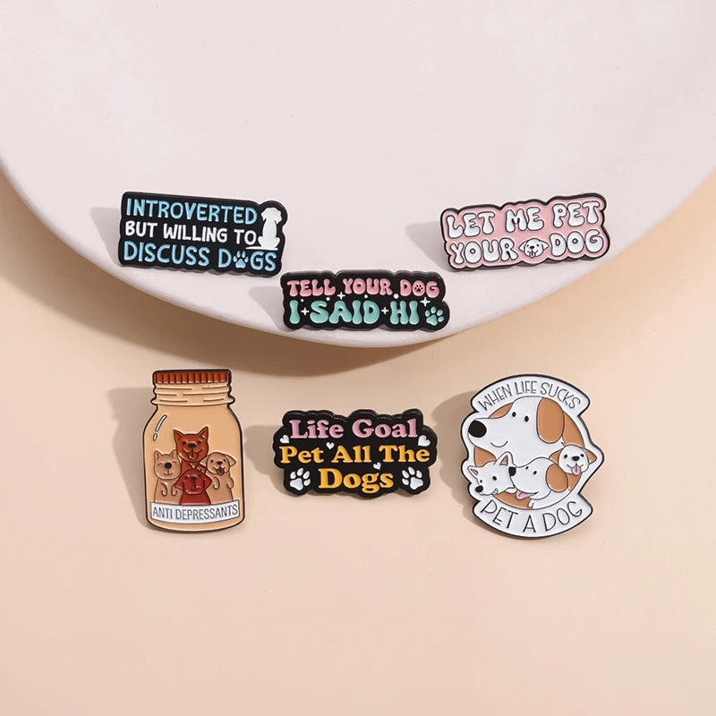 Canine Charm Enamel Pins Cartoon Funny Saying Lapel Badge Brooches for Dog Lovers Backpack Clothes Accessories Jewelry Pin