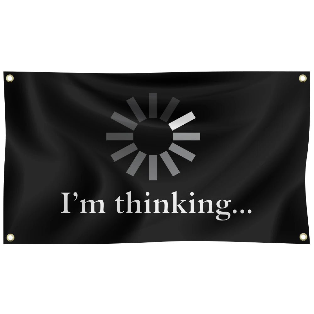 I'm Thinking 3x5 ft Flag for Room College Dorm Bedroom Living Room Wall Tapestry Decor