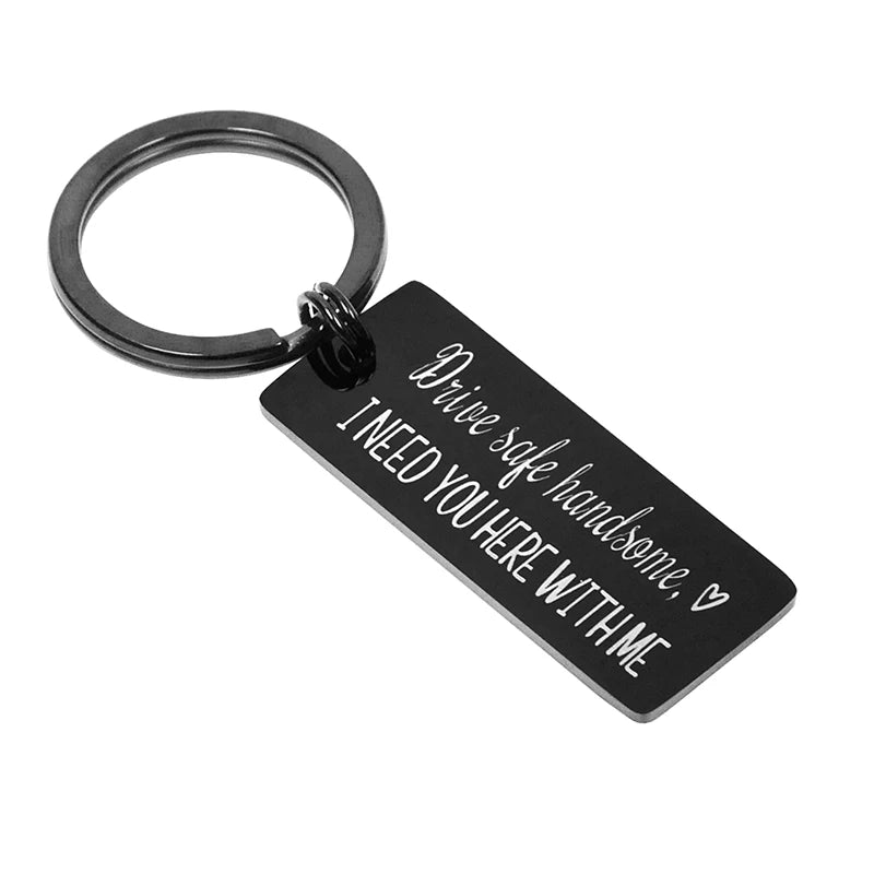 Wholesale Custom Gift Black Keytag Drive Safe I Need You Keychain