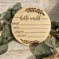 Ready to Ship  Wood Hospital Statistics Sign Hello World Birth Announcement Baby Milestone Florel Cards