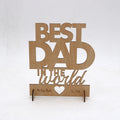 2023 Fathers Day Gift Best Dad in the World Display Cards Wooden Custom Laser Cutting Gifts for DAD Fathers